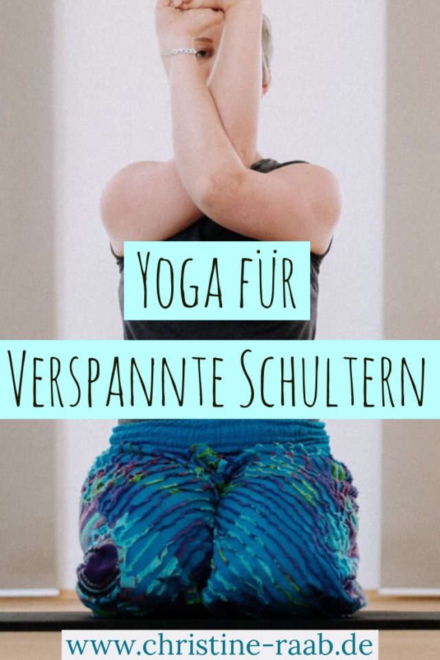 Yoga für verspannte Schultern