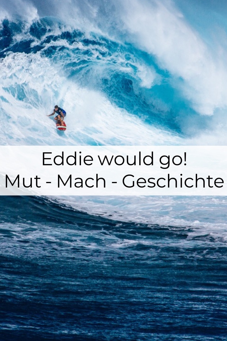 Eddie would go, Mut-Mach-Geschichte, Inspiration