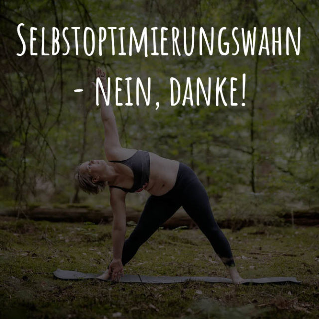 Selbstoptimierung, Selbstoptimierungswahn, Vorsätze fürs neue Jahr, Fitnesswahn