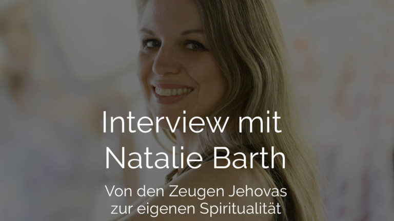 Natalie Barth im Interview - Von den Zeugen Jehovas zur eigenen Spiritualitä