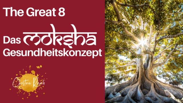 Titelbild für den Blogbeitrag zum MOKSHA Gesundheitskonzept - man sieht einen Baum