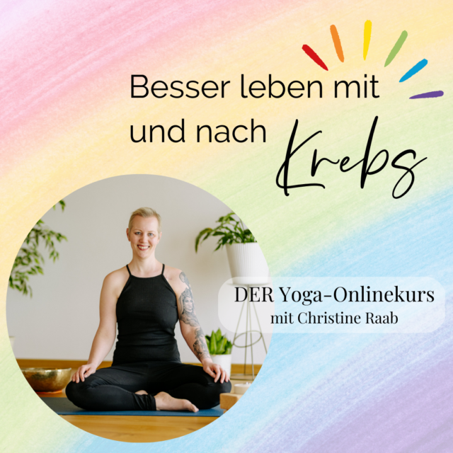 Beitragsbild Krebskurs Yoga bei Krebs Christine Raab sitzt im Yoga Sitz